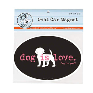 Dog Is Love Car Magnet - Canine Compassion Bandanas
